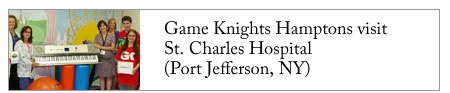 Game Knights Hamptons visit St. Charles Hospital (Port Jefferson, NY)