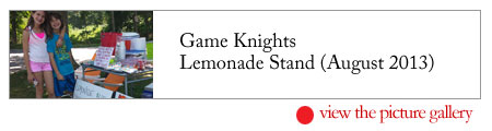 Game Knights Lemonade Stand (August 2013)